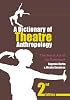 A Dictionary of Theatre Anthropology: The Secret Art of the Performer