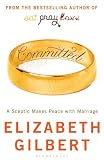 Produkt-Bild: Committed: A Sceptic Makes Peace With Marriage