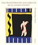 Das franz�sische Malerbuch im 20. Jahrhundert