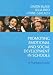Promoting Emotional and Social Development in Schools: A Practical Guide by Simon Blake ISBN 1412907314