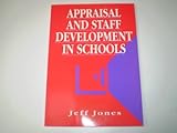 Appraisal and staff development in schools
