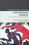 Postcolonial thought in the French-speaking world