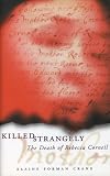 Killed Strangely: The Death of Rebecca Cornell