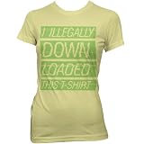 I Illegally Downloaded This Shirt Ladies Fine Jersey T-Shirt, Lemon, M
