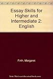 Essay skills for Higher and Intermediate 2 English