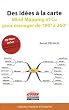 Des id�es � la carte : Mind Mapping et Cie pour manager de 180� � 360� (1C�d�rom)