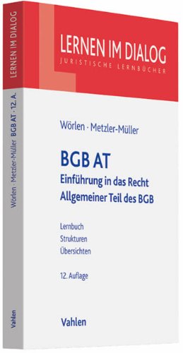 Vahlen BGB AT: Einf&uuml;hrung in das Recht und Allgemeiner Teil des BGB