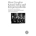 Ritual, Tabu und K�rpersymbolik: Sozialanthropologische Studien in Industriegesellschaft und Stammeskultur. (Fischer Wissenschaft)