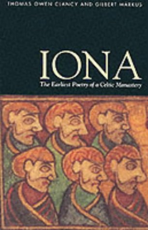 Iona: The Earliest Poetry of a Celtic Monastery