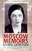MOSCOW MEMOIRS