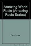 Amazing world facts
