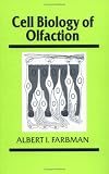Cell Biology of Olfaction (Developmental and Cell Biology Series)