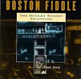 Boston Fiddle The Dudley Street Traditio CD Cover