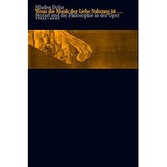 Wenn die Musik der Liebe Nahrung ist ...: Mozart und die Philosophie in der Oper