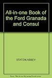 All-in-one book of the Ford Granada and Consul : a maintenance, fault-tracing and home workshop manual