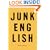 Junk English
