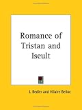 The Romance of Tristan and Iseult