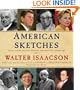 American Sketches: Great Leaders, Creative Thinkers, and Heroes of a Hurricane
