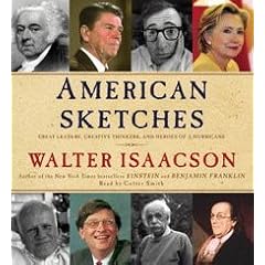 American Sketches: Great Leaders, Creative Thinkers, and Heroes of a Hurricane