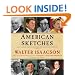 American Sketches: Great Leaders, Creative Thinkers, and Heroes of a Hurricane