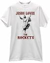 JESUS CHRIST LOVES HEARTS THE ROCKETS BASKETBALL PRIDE FAN WHITE T SHIRT jersey