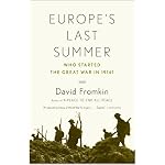 Europe's Last Summer: Who Started the Great War in 1914? book cover