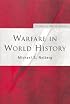 Warfare in World History (Themes in World History)