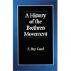 A History of the Brethren Movement: Its Origins, Its Worldwide Development and Its Significance for the Present Day