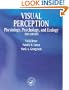 Visual Perception: Physiology, Psychology and Ecology