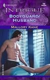 Bodyguard /Husband: Ultimate Agents (Harlequin Intrigue Series)