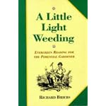 A Little Light Weeding: Evergreen Reading for the Perennial Gardener book cover