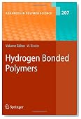 Hydrogen Bonded Polymers (Advances in Polymer Science)