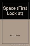 A first look at space