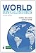 World Englishes (A Hodder Education Publication)