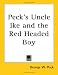 Peck's Uncle Ike And the Red Headed Boy