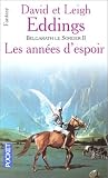 Belgarath le sorcier, tome 2 : Les ann�es d'espoir