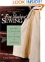 Fine Machine Sewing 2 Ed: Easy Ways to Get the Look of Hand Finishing and Embellishing