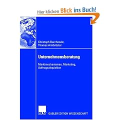 Unternehmensberatung - Marktmechanismen, Marketing, Auftragsakquisition