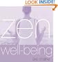 Zen and the Art of Well Being