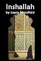 Inshallah: My Journey Into the World of Islam, and My Escape