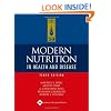 Modern Nutrition in Health and Disease (Modern Nutrition in Health & Disease (Shils))