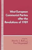 West European Communist Parties After the Revolutions of 1989 