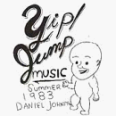 Yip/Jump Music: Summer 1983 Yip/Jump Music: Summer 1983