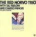 Red Norvo Trio with Tal Farlow and Charles Mingus: The Savoy Sessions