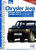 Chrysler Jeep Wrangler Serie YJ / Cherokee Serie XJ: 2,1-l-Renault-Turbodieselmotor. 2,5 l und 4,0 l Benzineinspritzmotoren. 2,5 l Turbodieselmotor. ... der genannten Motoren (Reparaturanleitungen)