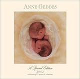 Anne Geddes 2002 Calendar: A Special Edition