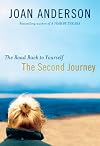 The Second Journey: The Road Back to Yourself (Thorndike Press Large Print Biography Series)
