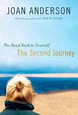SECOND JOURNEY, THE: THE ROAD BACK TO YOURSELF