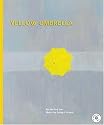 Yellow Umbrella (New York Times Best Illustrated Books (Awards))