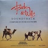 Burke & Wills: Original Motion Picture Soundtrack